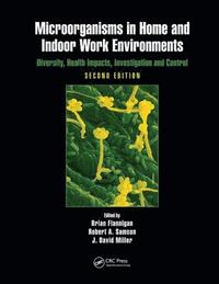bokomslag Microorganisms in Home and Indoor Work Environments