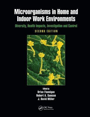 bokomslag Microorganisms in Home and Indoor Work Environments