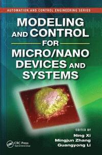 bokomslag Modeling and Control for Micro/Nano Devices and Systems