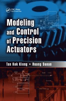 bokomslag Modeling and Control of Precision Actuators