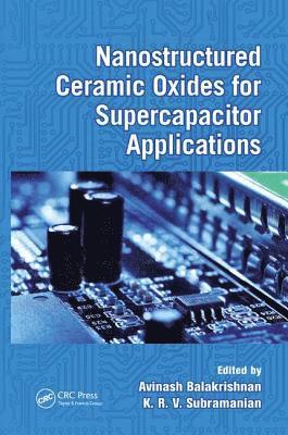 Nanostructured Ceramic Oxides for Supercapacitor Applications 1