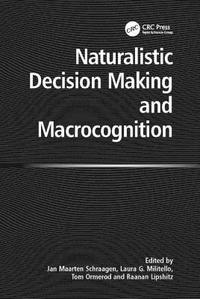 bokomslag Naturalistic Decision Making and Macrocognition