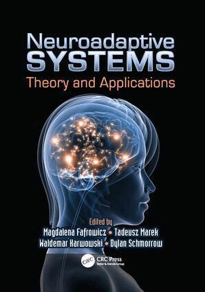 Magdalena Fafrowicz, Tadeusz Marek, Waldemar Karwowski, Dylan Schmorrow - Neuroadaptive Systems, Häftad