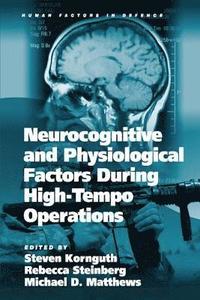 bokomslag Neurocognitive and Physiological Factors During High-Tempo Operations