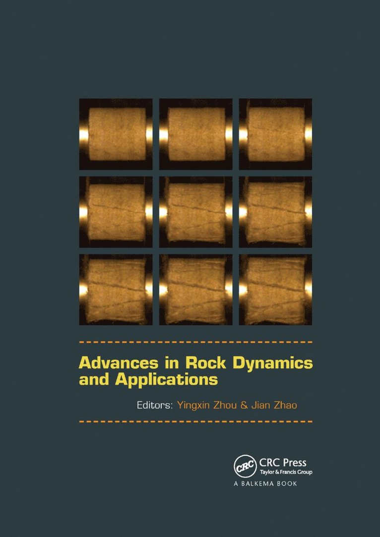 Yingxin Zhou, Jian Zhao, Singapore) Zhou, Yingxin (Defence Science and Technology Agency (DSTA) - Advances in Rock Dynamics and Applications, Häftad