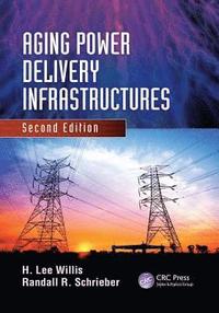 bokomslag Aging Power Delivery Infrastructures