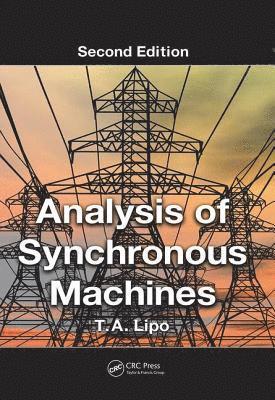 T.A. Lipo, USA) Lipo, T.A. (University of Wisconsin, Middleton, T. a. Lipo, T. A. Lipo - Analysis of Synchronous Machines, Häftad