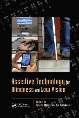 bokomslag Assistive Technology for Blindness and Low Vision