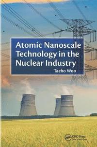 bokomslag Atomic Nanoscale Technology in the Nuclear Industry