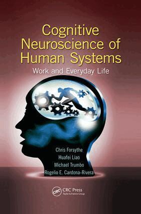 Chris Forsythe, Huafei Liao, Michael Christopher Stefan Trumbo, Rogelio E. Cardona-Rivera - Cognitive Neuroscience of Human Systems, Häftad