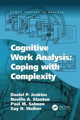 Cognitive Work Analysis: Coping with Complexity 1