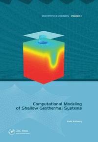 bokomslag Computational Modeling of Shallow Geothermal Systems
