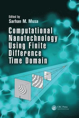 bokomslag Computational Nanotechnology Using Finite Difference Time Domain