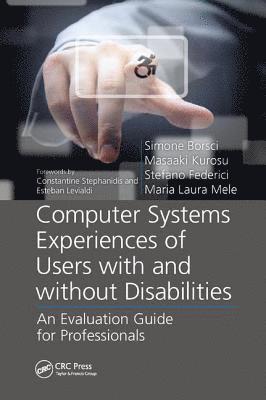 Computer Systems Experiences of Users with and Without Disabilities 1