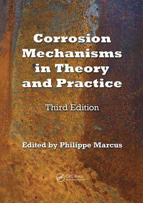 Corrosion Mechanisms in Theory and Practice 1