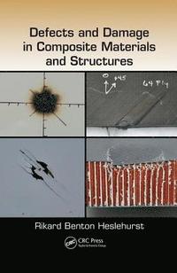 bokomslag Defects and Damage in Composite Materials and Structures