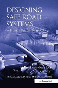 bokomslag Designing Safe Road Systems