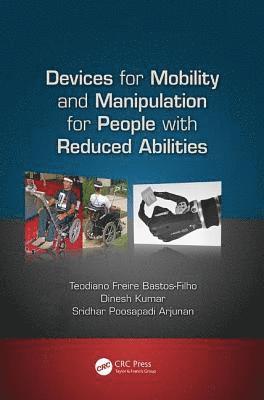 Devices for Mobility and Manipulation for People with Reduced Abilities 1