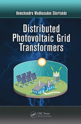 bokomslag Distributed Photovoltaic Grid Transformers