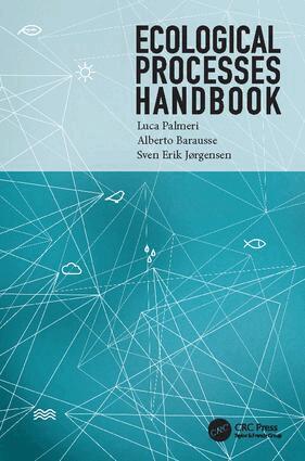 Luca Palmeri, Alberto Barausse, Sven Erik Jorgensen - Ecological Processes Handbook, Häftad