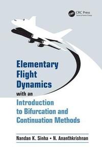 bokomslag Elementary Flight Dynamics with an Introduction to Bifurcation and Continuation Methods