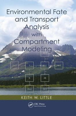 Environmental Fate and Transport Analysis with Compartment Modeling 1