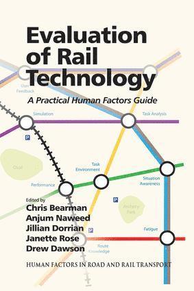 Anjum Naweed, Jillian Dorrian, Janette Rose, Chris Bearman - Evaluation of Rail Technology, Häftad