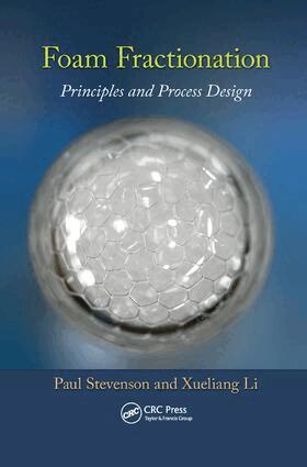Paul Stevenson, Xueliang Li - Foam Fractionation, Häftad