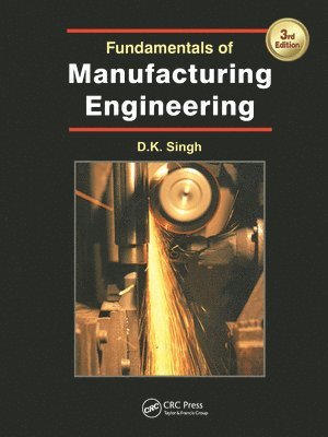 bokomslag Fundamentals of Manufacturing Engineering, Third Edition