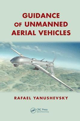 Rafael Yanushevsky - Guidance of Unmanned Aerial Vehicles, Häftad