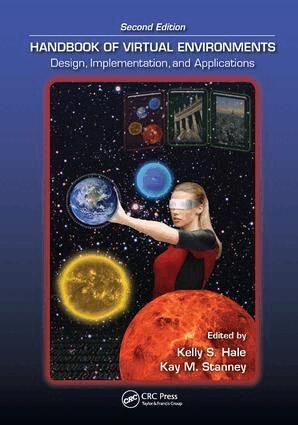 Kelly S. Hale, Kay M. Stanney - Handbook of Virtual Environments, Häftad