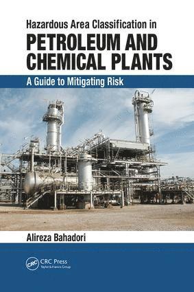 bokomslag Hazardous Area Classification in Petroleum and Chemical Plants