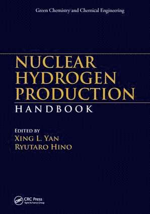 Xing L. Yan, Ryutaro Hino - Nuclear Hydrogen Production Handbook, Häftad