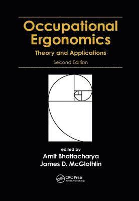 Amit Bhattacharya, James D. McGlothlin - Occupational Ergonomics, Häftad