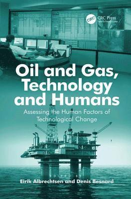 Oil and Gas, Technology and Humans 1