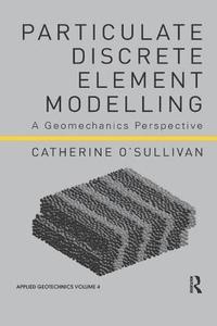 bokomslag Particulate Discrete Element Modelling