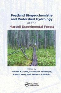 bokomslag Peatland Biogeochemistry and Watershed Hydrology at the Marcell Experimental Forest