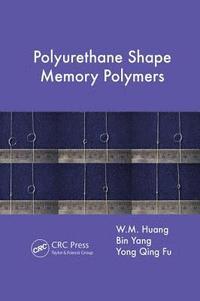 bokomslag Polyurethane Shape Memory Polymers
