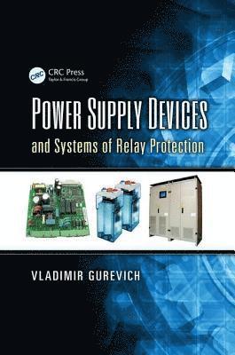 bokomslag Power Supply Devices and Systems of Relay Protection