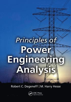 bokomslag Principles of Power Engineering Analysis