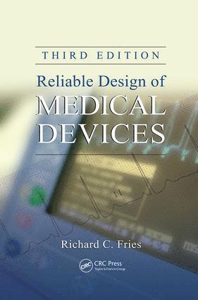 bokomslag Reliable Design of Medical Devices