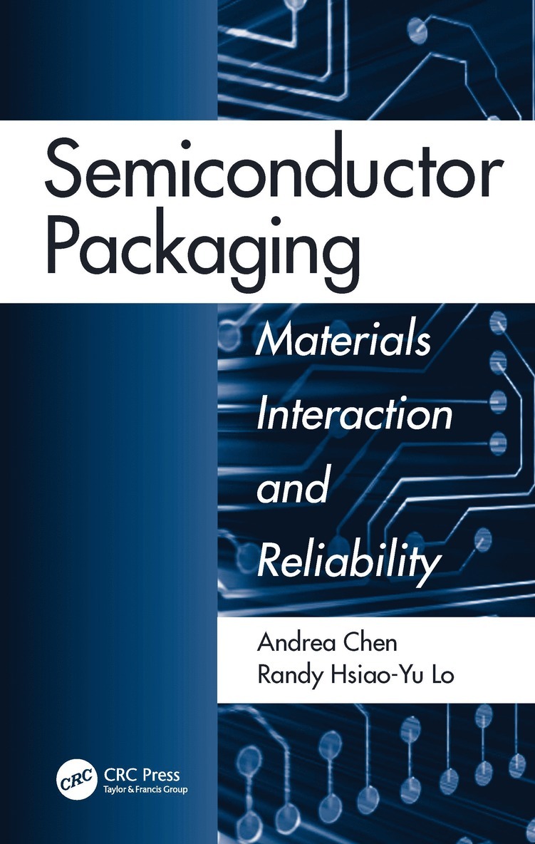 Andrea Chen, Randy Hsiao-Yu Lo - Semiconductor Packaging, Häftad