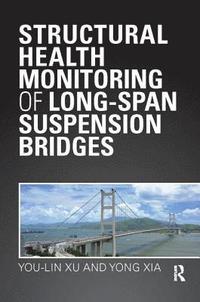 bokomslag Structural Health Monitoring of Long-Span Suspension Bridges