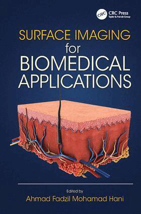 Ahmad Fadzil Mohamad Hani - Surface Imaging for Biomedical Applications, Häftad