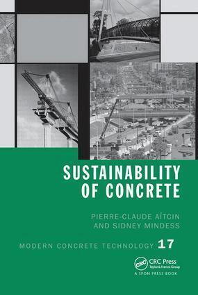 Pierre-Claude Aïtcin, Sidney Mindess - Sustainability of Concrete, Häftad