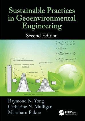 Raymond N. Yong, Catherine N. Mulligan, Masaharu Fukue - Sustainable Practices in Geoenvironmental Engineering, Häftad