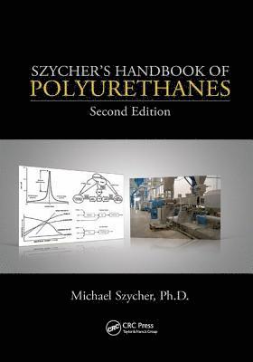 Szycher's Handbook of Polyurethanes 1