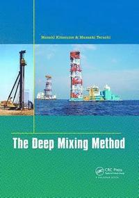 bokomslag The Deep Mixing Method