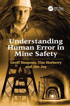 Geoff Simpson, Tim Horberry - Understanding Human Error in Mine Safety, Häftad