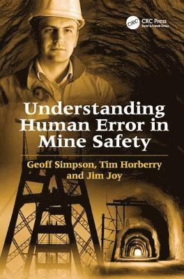 Understanding Human Error in Mine Safety 1